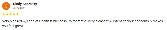 Chiropractic Dickinson ND Testimonial Cindy S A 5-star Google review of Health & Wellness Chiropractic Center praising Dr. Todd